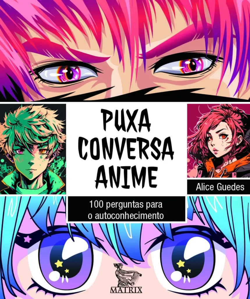 1734509406_Puxa-conversa-anime-100-perguntas-para-o-autoconhecimento