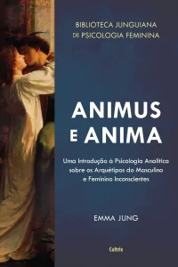 Animus-e-Anima-uma-Introducao-a-Psicologia-Analitica-Sobre-os