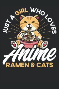 Just A Girl Who Loves Anime and Cats: Notebook A5 lined - to plan, organize and write down