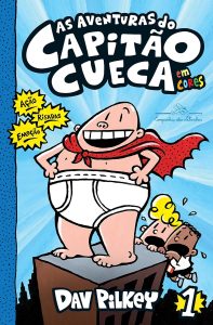 As aventuras do Capitão Cueca – Vol. 1 em cores!