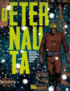 1746369350_O-Eternauta-Edicao-definitiva